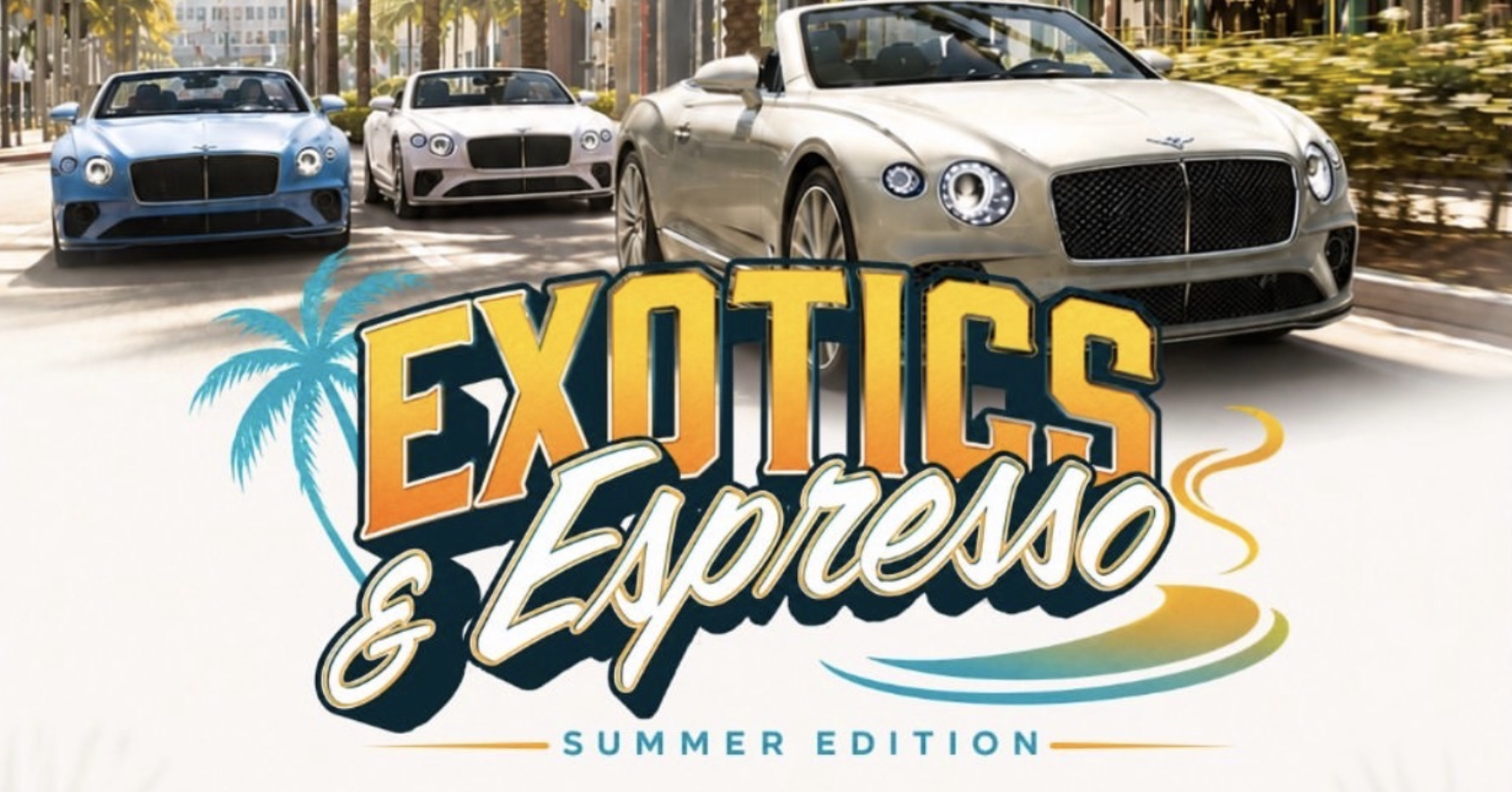 Exotics & Expresso - Summer Edition