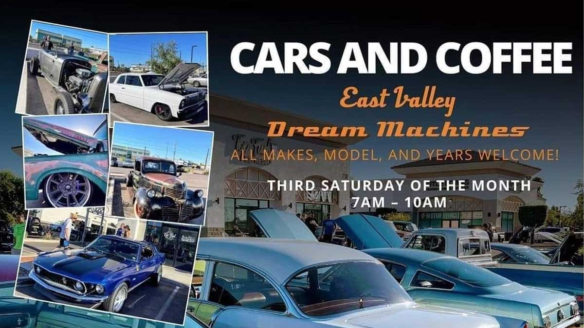 East Valley Dream Machines Cars and Coffee