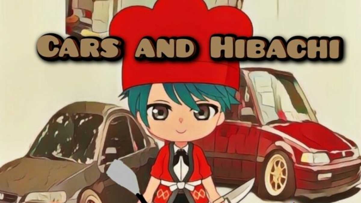 Cars and Hibachi