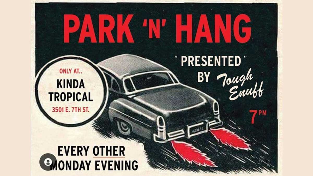 Park n Hang at Kinda Tropical