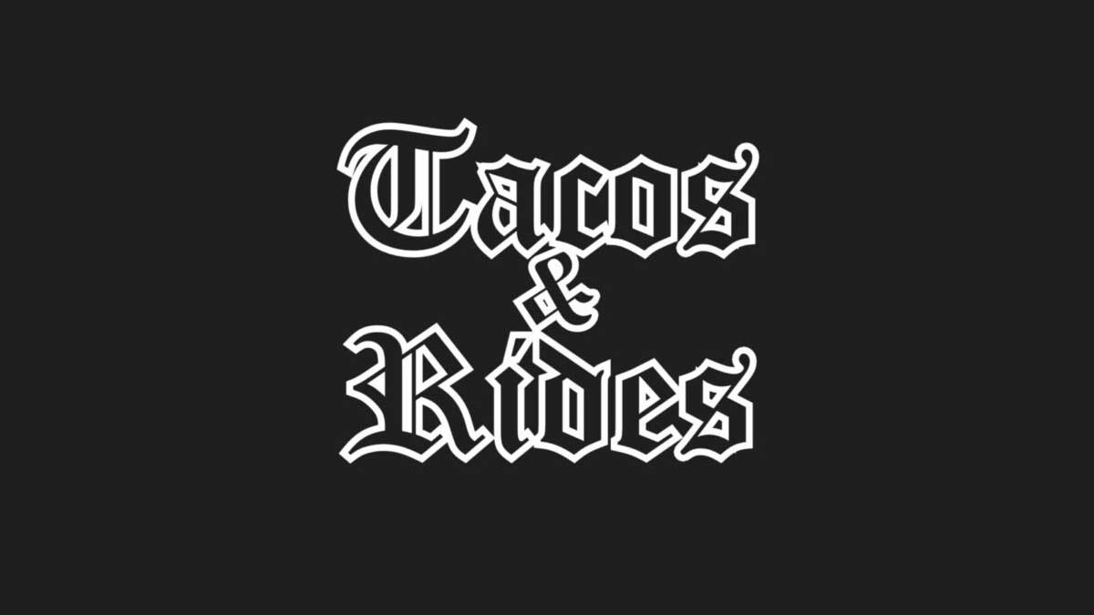 Tacos & Rides